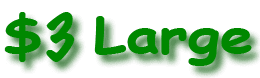 Green Text: $3 Large